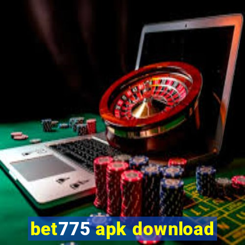 bet775 apk download